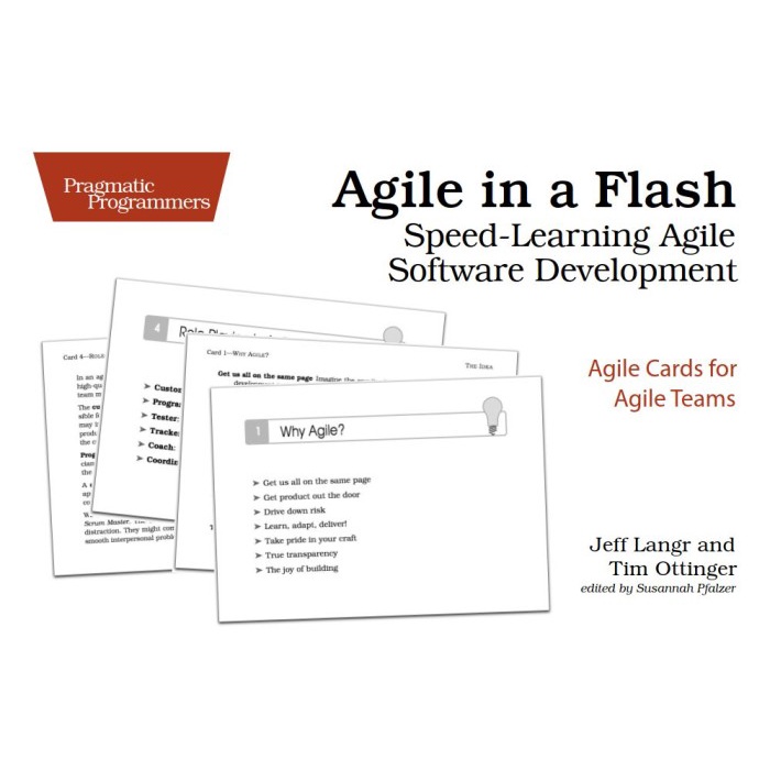 

Agile in a flash : speed-learning Agile software development.. teams
