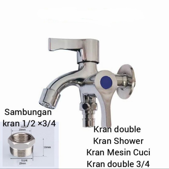 KRAN DOUBLE 3/4 /KRAN CABANG/KRAN SHOWER/KRAN AIR 3/4