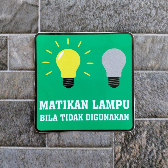 

Terlaris - Stiker Vinyl Matikan Lampu Bila Tidak Digunakan Safety Sign Hemat Ener