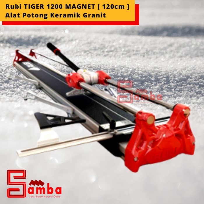 RUBI TIGER 1200 MAGNET [ 120CM ] ALAT POTONG KERAMIK GRANIT
