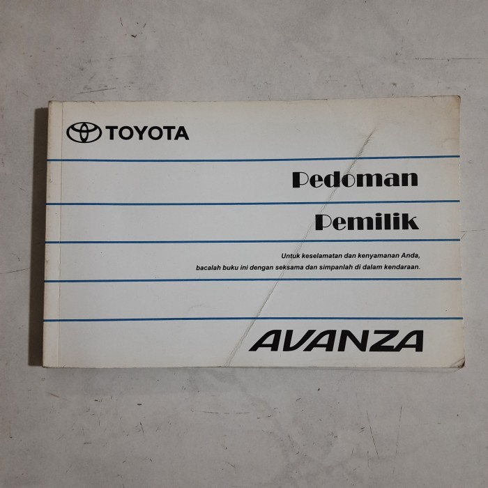 Terbaru Manual Book Ori 100% Avanza G E Veloz 2013-2015 Maticmanual - Th 2008 (Old) Promo Terlaris