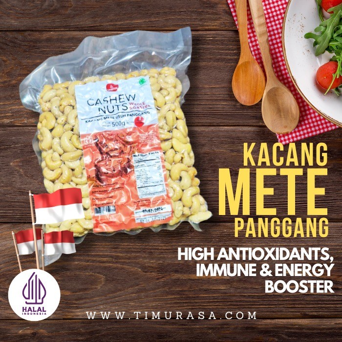 

Kacang - Kacang Mete Utuh Panggang / Cashew Nuts Whole Roasted Timurasa - 500Gr