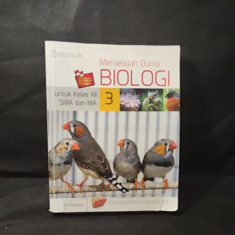 Buku Biologi kelas 12, XII, SMA, Platinum, KTSP 2006, Sri Pujiyanto.
