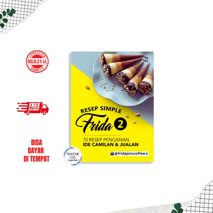 

[SALE MURAH] RESEP SIMPEL Frida Jilid 2 70+ RESEP PENGANAN IDE CAMILAN & JUALAN OBRAL