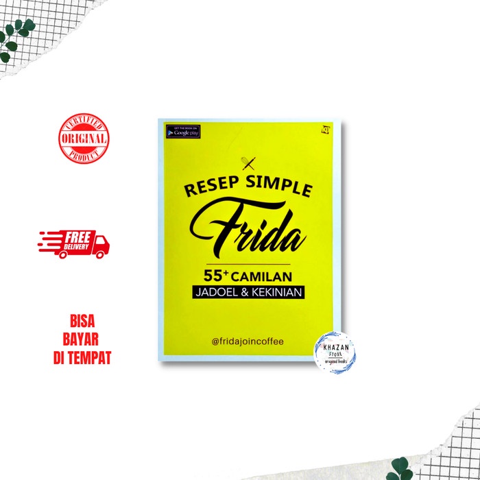

[SALE MURAH] Resep Simpel Frida (55+ Camilan Jadoel & Kekinian) TERBATAS