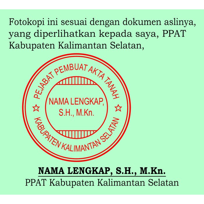 

Stempel PPAT Pengesahan Fotocopy dan Salinan