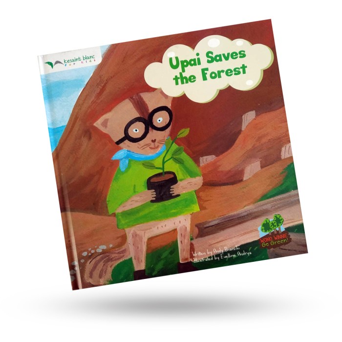 

Promo!! Buku Cerita Peduli Lingkungan Untuk Anak "Upai Saves the Forest