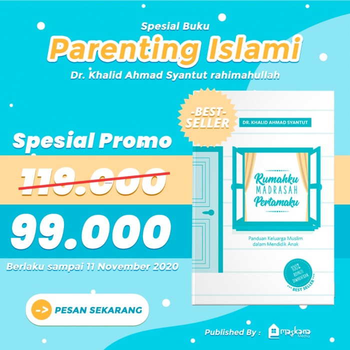 

Jual!! Rumahku Madrasah Pertamaku