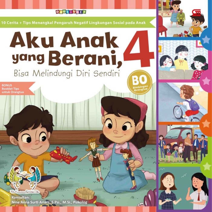

Jual!! Aku Anak yang Berani 4 : Menangkal Pengaruh Negatif Lingkungan Sosial