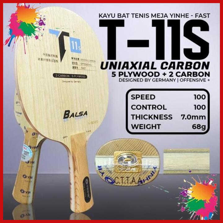 KAYU BAT TENIS MEJA PINGPONG YINHE T11S BALSA CARBON OFFENSIVE PLUS [SAM]