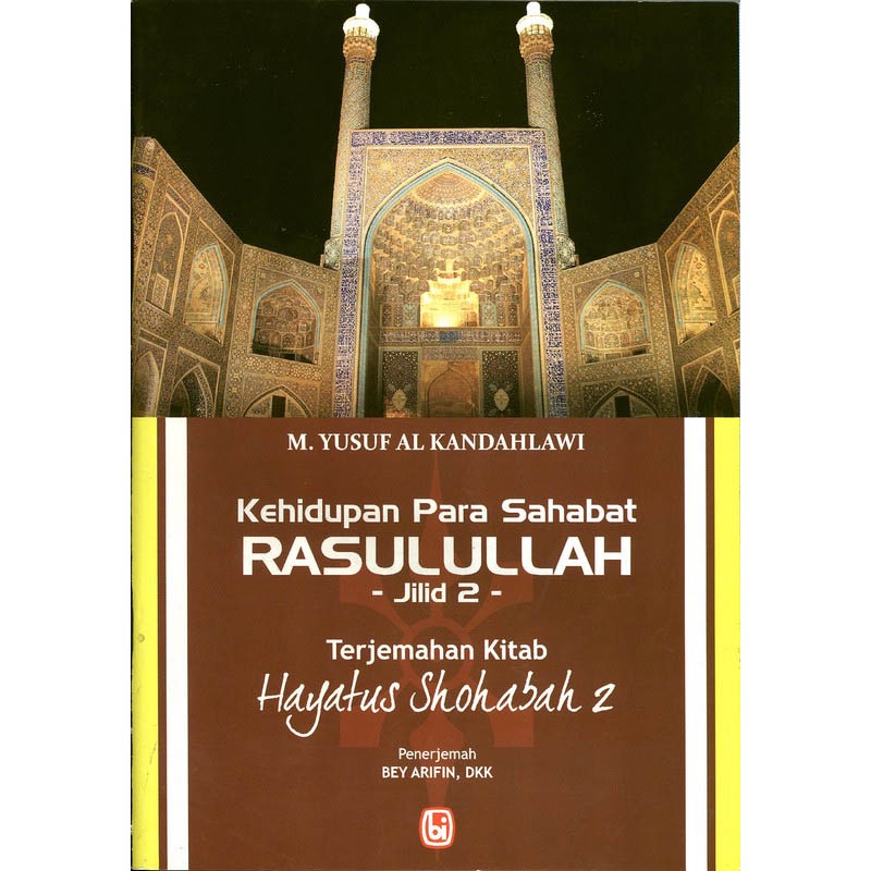 Kehidupan Para Sahabat Rasulullah Jilid 2-(Cerita dan Umum)