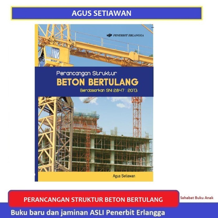 

[Baru] Buku Perancangan Struktur Beton Bertulang Agus Setiawan Erlangga Limited