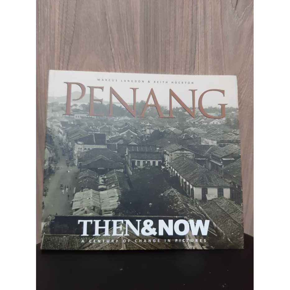 

[Baru] Buku Penang Then Now Terbatas