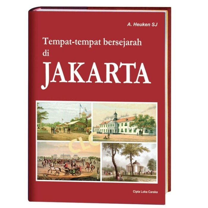 

[Baru] Tempat-Tempat Bersejarah Di Jakarta Hardcover Adolf Heuken Diskon