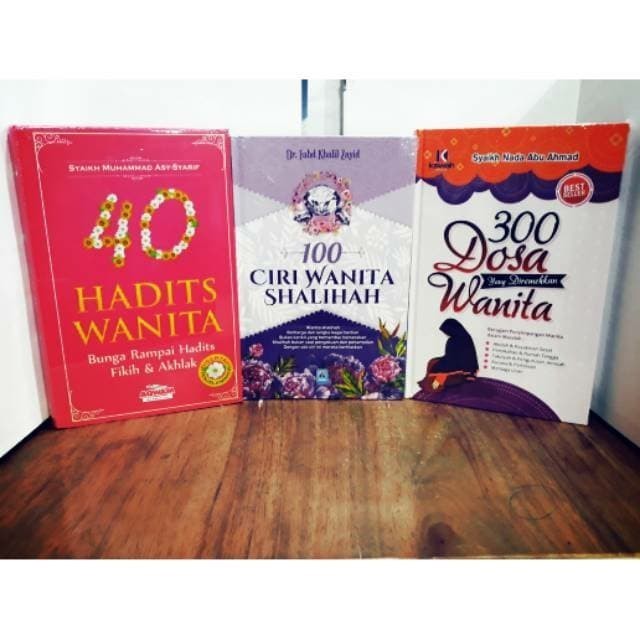 

[Baru] Paket Buku Muslimah 40 Hadits Wanita 100 Ciri Wanita 300 Dosa Wanita Terbatas