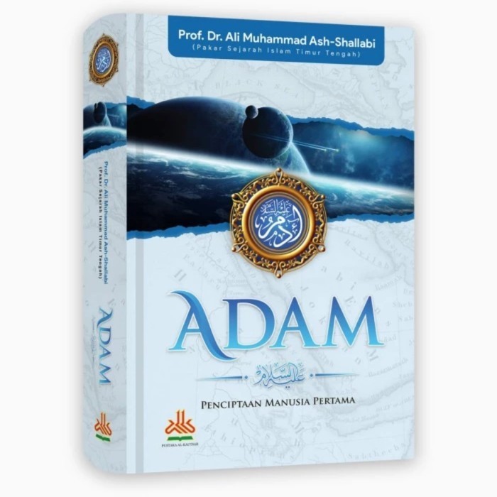 

[Baru] Buku Adam Penciptaan Manusia Pertama - Prof. Dr. Ali Muhammad Berkualitas