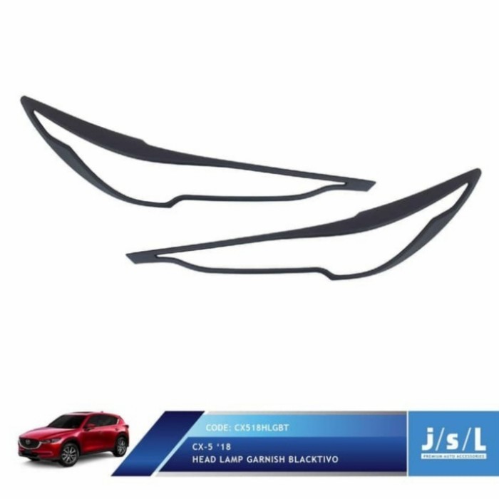 [Ori] Garnish Depan Mazda Cx5 2018 Head Lamp Garnish Blacktivo Limitied Berkualitas