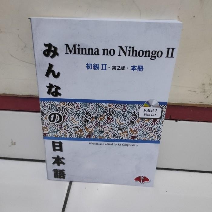 

Minna No Nihongo Ii + Minna No Nihongo Ii Terjemahan Bahasa Indonesia