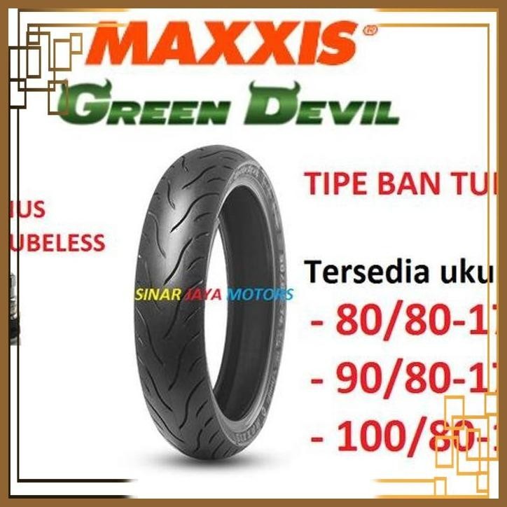 [SJM] BAN TUBLES RING 17 80 80 17 90 80 17 100 80 17 MAXXIS GREEN DEVIL