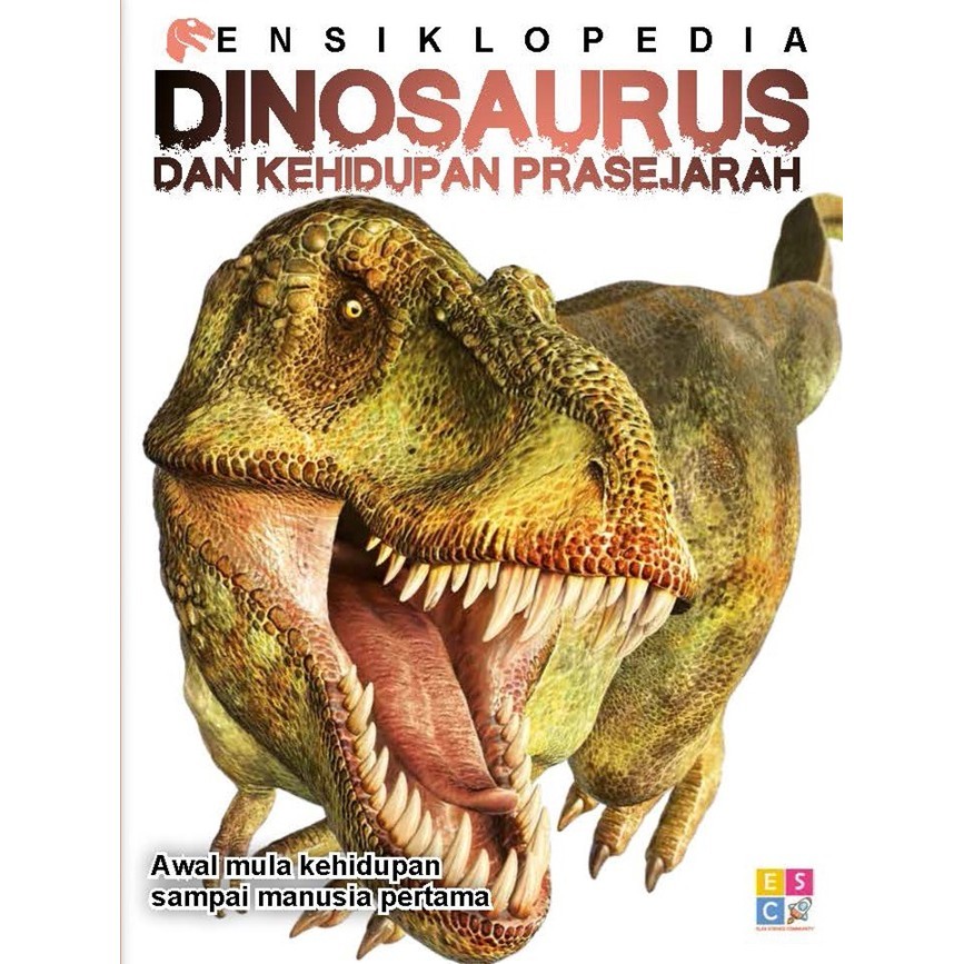 Ensiklopedia Dinosaurus Dan Kehidupan Prasejarah