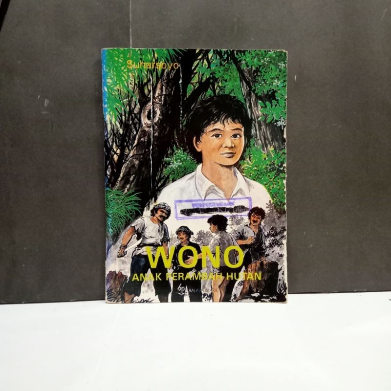 

Buku Wono Anak Perambah Hutan - Suharsoyo