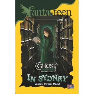 Buku Novel Seri Fantasteen: Ghost Dormitory in Sydney - Ziggy Z - Pastel Books