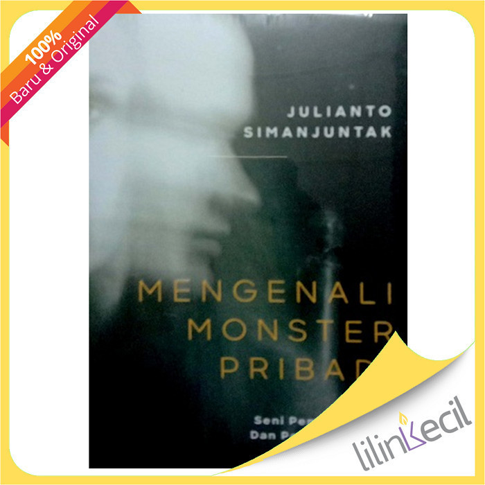 

Mengenali Monster Pribadi (Julianto Simanjuntak) 052