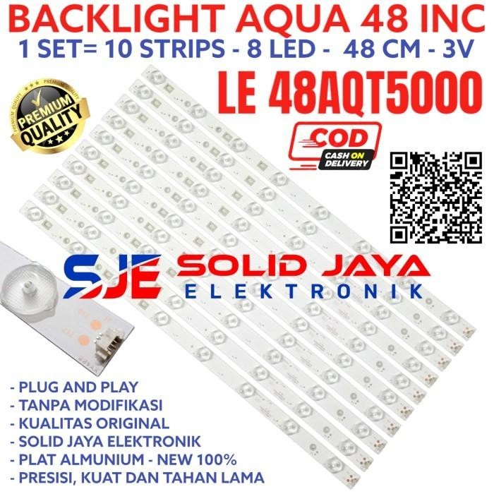 BACKLIGHT TV LED AQUA 48 IN LE 48AQT5000 LE48AQT5000 LAMPU BL 8K 48AQT