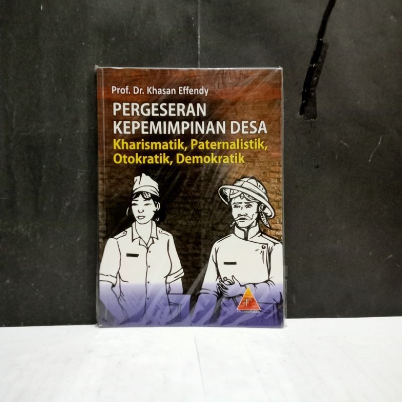 

Buku Pergeseran Kepemimpinan Desa - Prof. Dr. Khasan Effendy