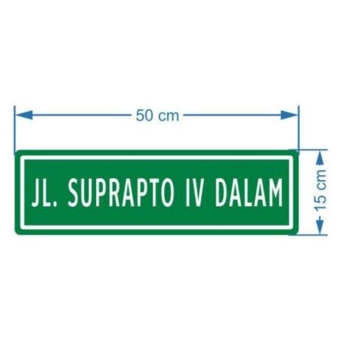 

Rambu Nama Jalan Papan Nama Jalan 50cm x 15cm Plat Alumunium