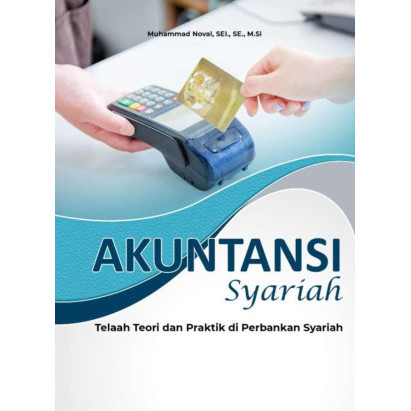 

(PID325) Akuntansi Syariah: Telaah Teori dan Praktik di Perbankan Syariah