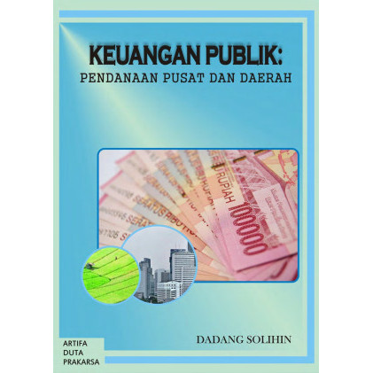 

(PID338) Keuangan Publik: Pendanaan Pusat dan Daerah