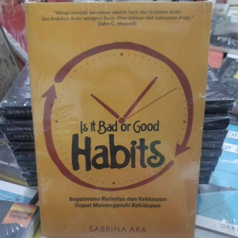 #Is it Bad or Good Habits