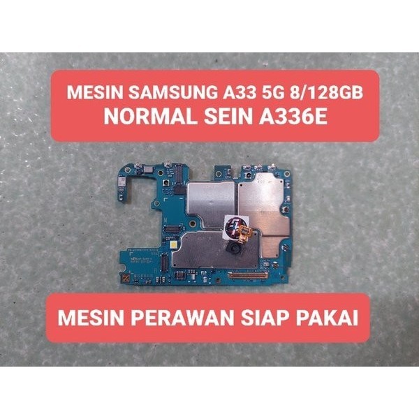 mesin Samsung a33 5G normal mesin samsung A336E normal MESIN SAMSUNG A