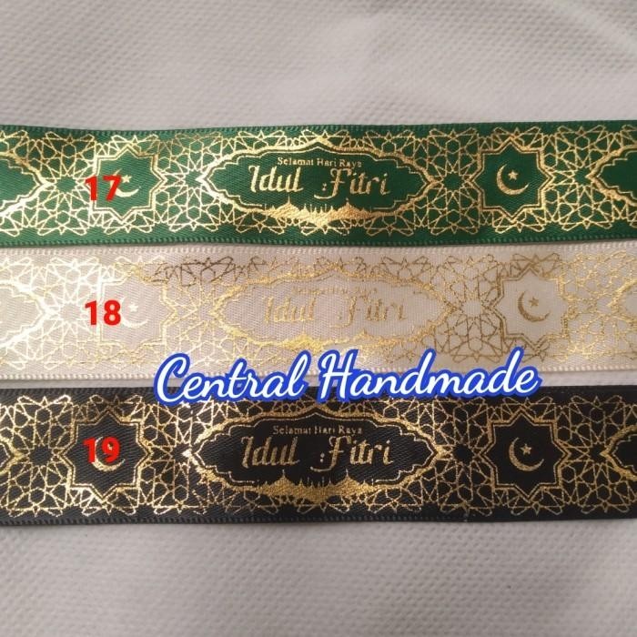 

Pita Lebaran Idul Fitri Satin 1 Inch 2.5Cm Per Roll 099