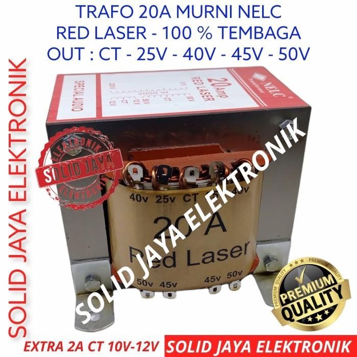 TRAVO TRAFO 20A MURNI RED LASER NELC CT 25V 40V 45V 50V 10 A AMPER ORI