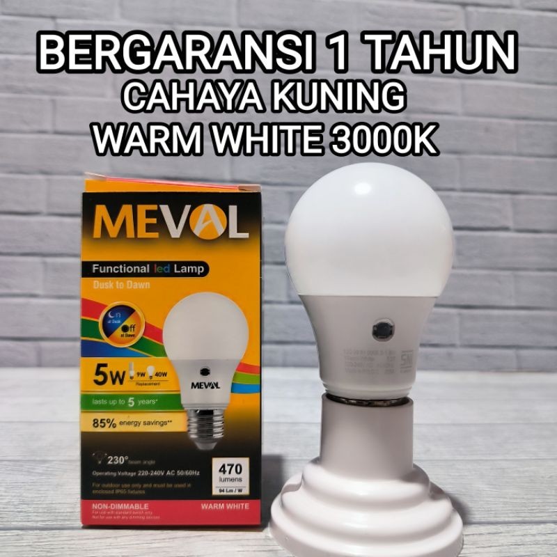 MEVAL LAMPU LED 5W 5 WATT SENSOR CAHAYA KUNING WARM WHITE 3000K BOHLAM PHOTO CELL E27 GARANSI 1 TAHU