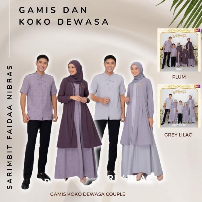 Sarimbit Gamis Koko Dewasa Sarimbit Faidaa Nibras 2023 Couple Pasangan Family Pengiriman Cepat