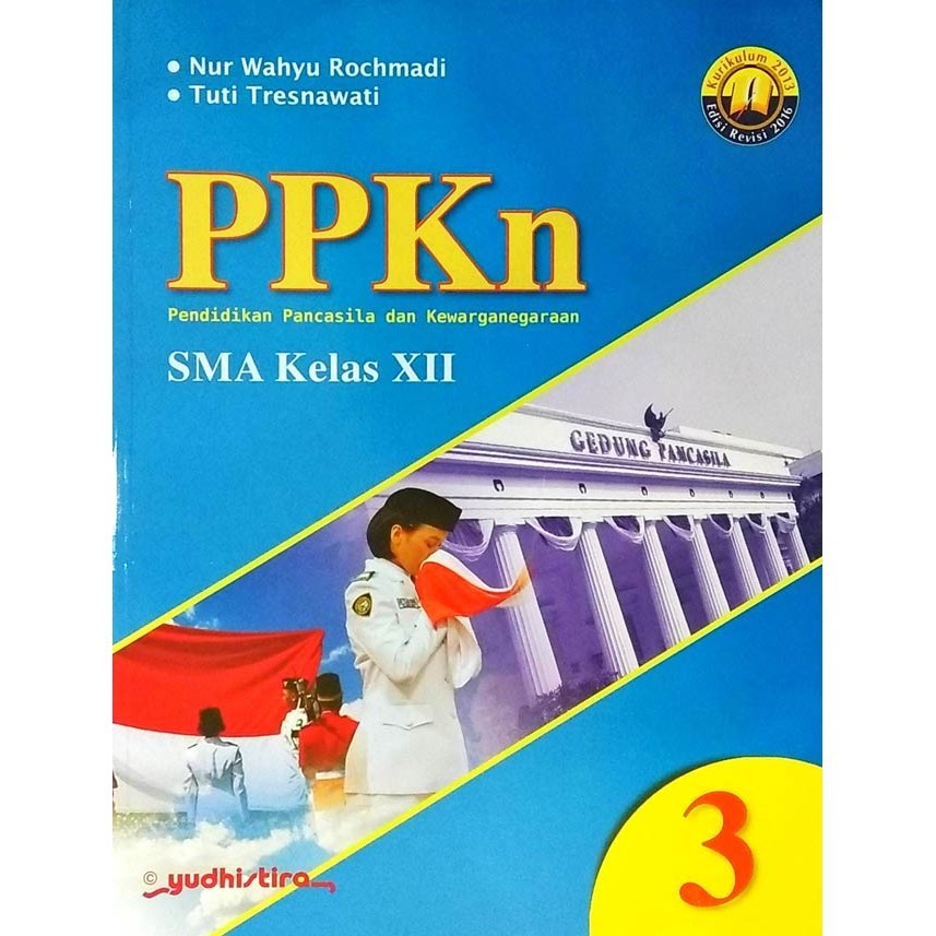 PPKN Jilid 3 SMA Kelas 12 Kurikulum 2013 Revisi 2016