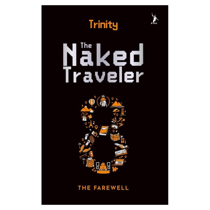 

The Naked Traveler 8 : The Farewell