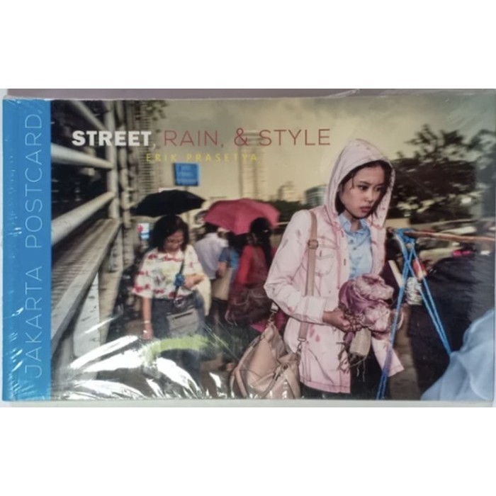 

Street, Rain & Style - Jakarta Postcard - Photobook - Erik Prasetya