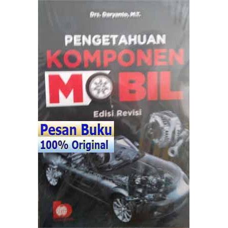 

Buku Seri Otomotif: Pengetahuan Komponen Mobil