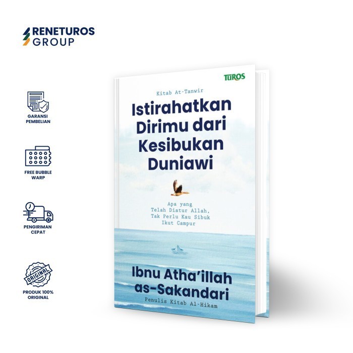 

Turos Pustaka- Istirahatkan Dirimu dari Kesibukan Duniawi