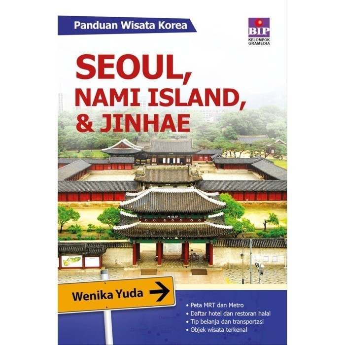 

Buku Panduan Wisata Korea: Seoul, Nami Island, & Jinhae