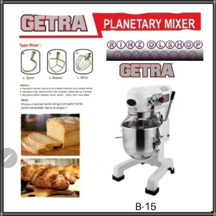 Planetery Mixer Getra B-15 Mesin Pengaduk Adonan Roti