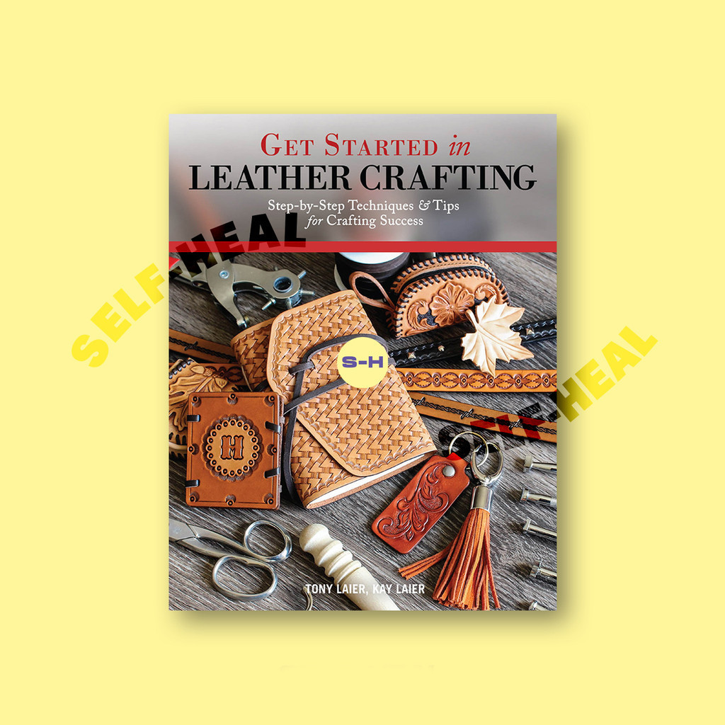

Getting Started in Leather Crafting - Tony Laier