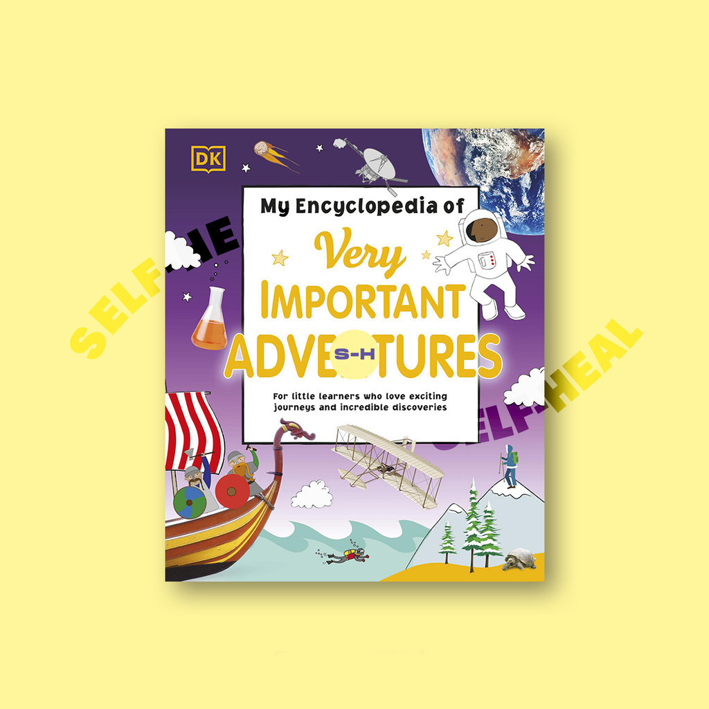 

My Encyclopedia of Very Important Adventur by DK