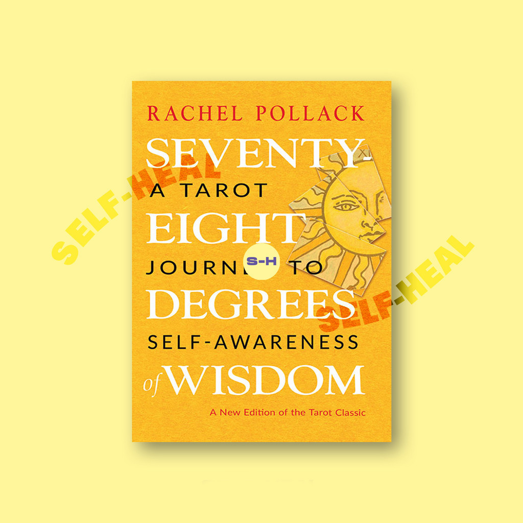 

Seventy Eight Degrees of Wisdom - Rachel Pollack