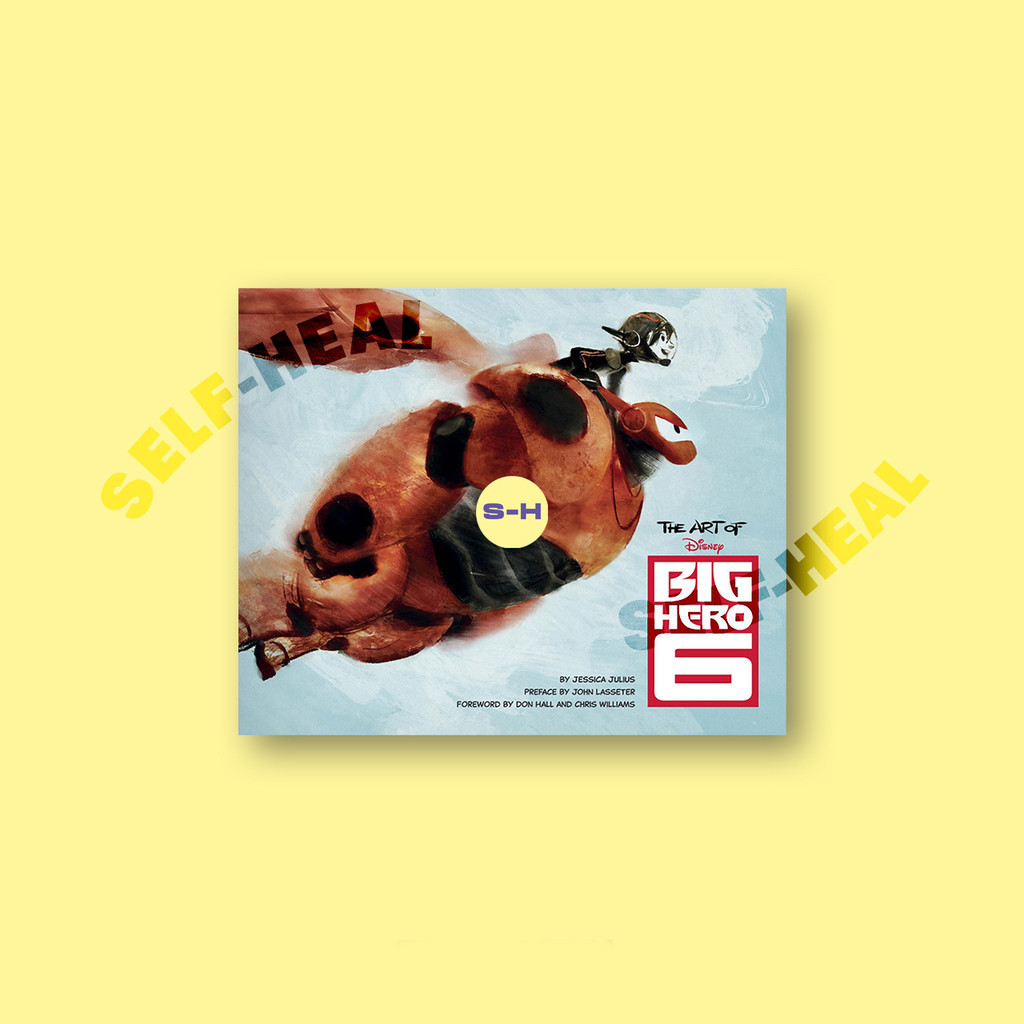 

The Art of Big Hero 6 - Jessica Julius