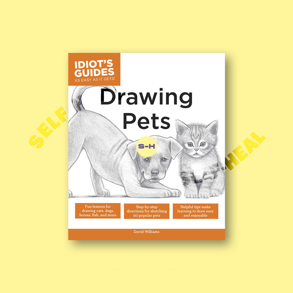

Idiot's Guides - Drawing Pets - David Williams